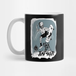 Just skate Mug